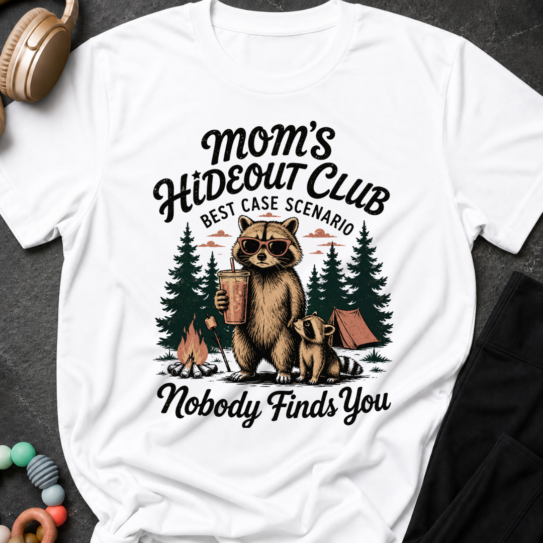 Moms Hideout Club T-Shirt