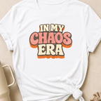 In My Chaos Era T-Shirt
