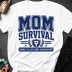 Mom Survival World Class Chaos Coordinator T-Shirt