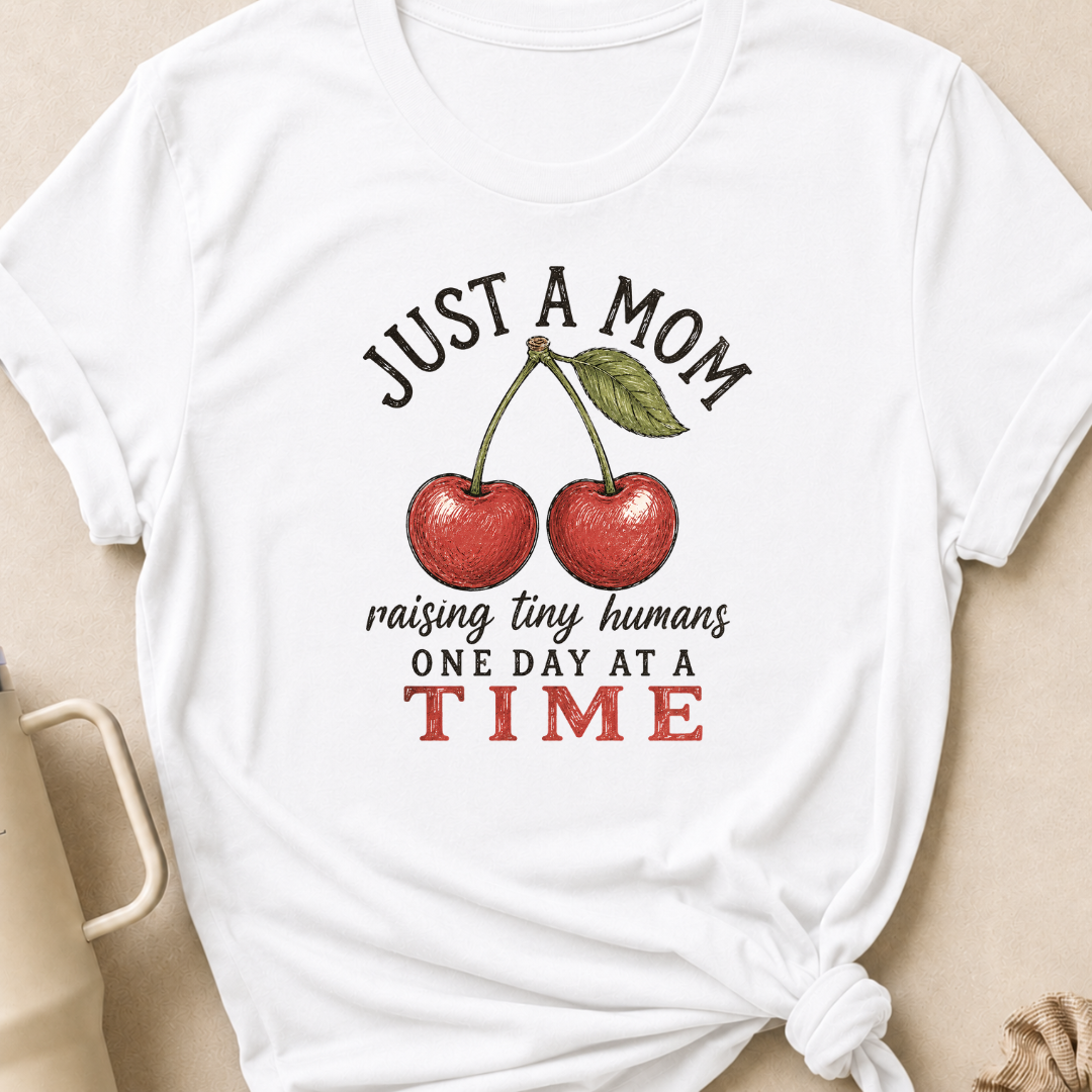 Just A Mom Raising Tiny Humans T-Shirt