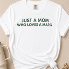 Mom Who Loves A Marg T-shirt