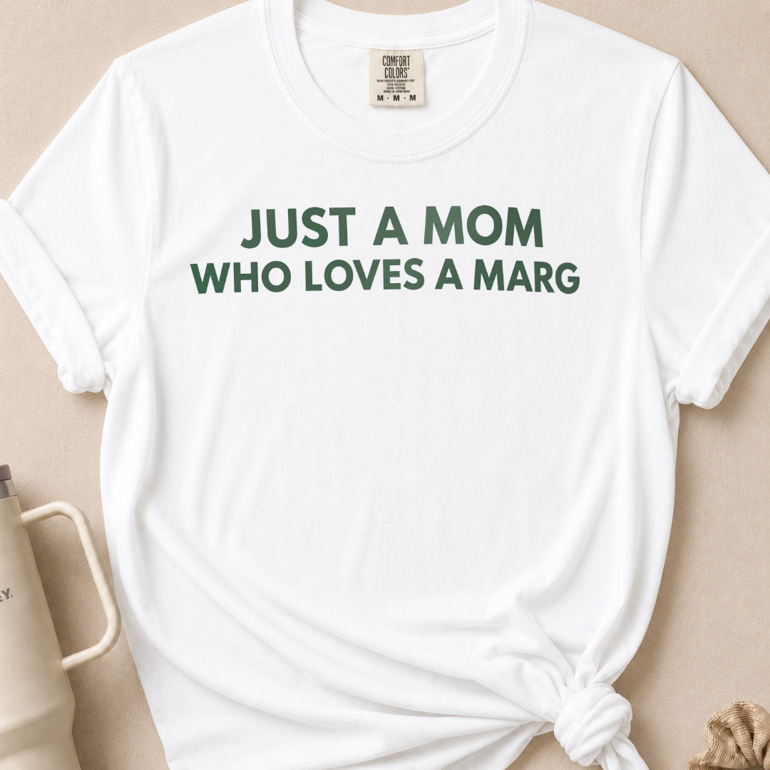 Mom Who Loves A Marg T-shirt