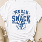 World Class Snack Maker T-Shirt