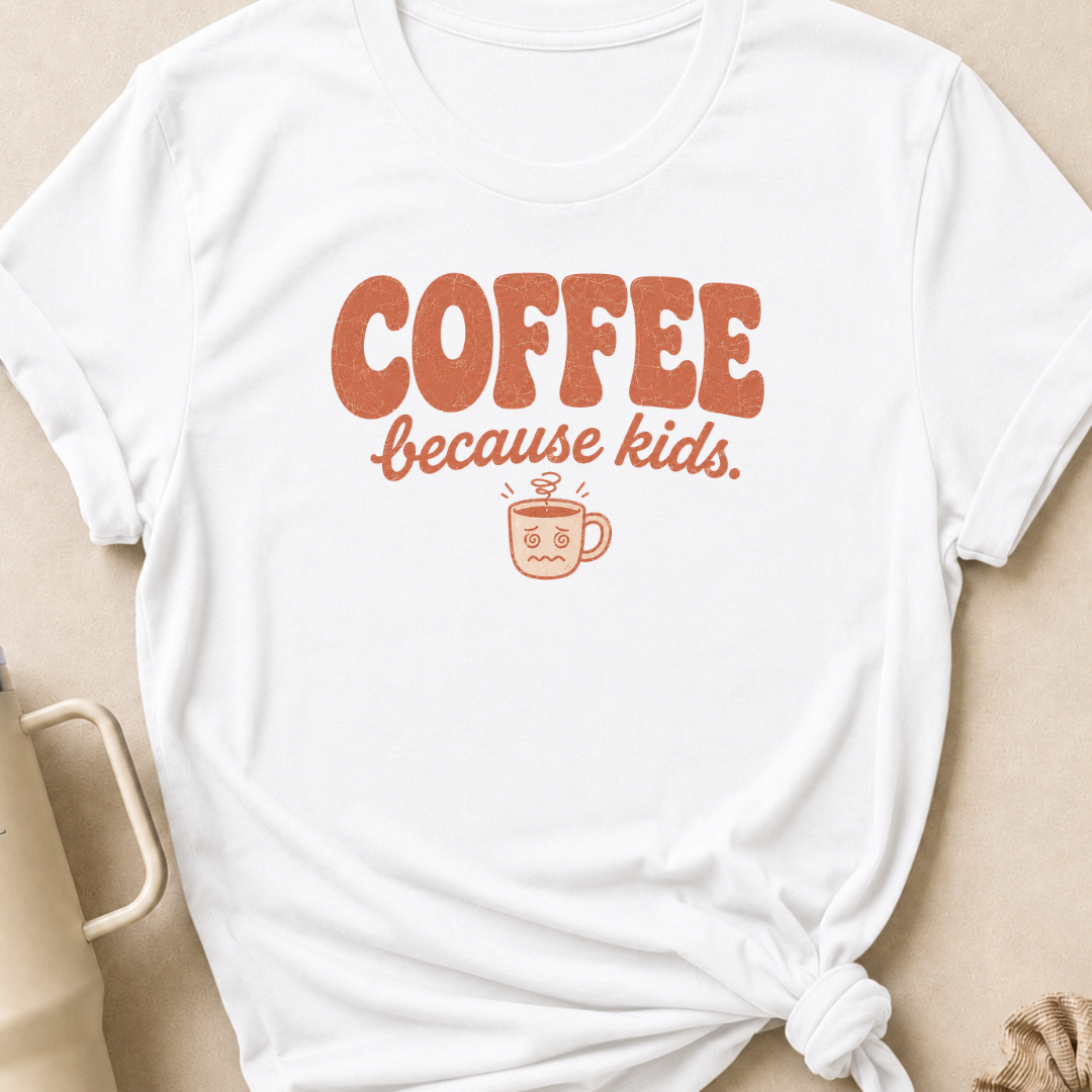 Coffee Because Kids T-Shirt