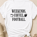 Weekends Coffee Football T-Shirt