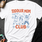 Toddler Mom Club T-Shirt