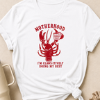 Motherhood I'm Claws-itively Doing My Best T-Shirt