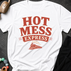 Hot Mess Express T-Shirt