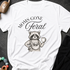Moms Gone Feral T-Shirt
