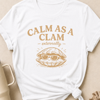 Calm as a Clam T-Shirt