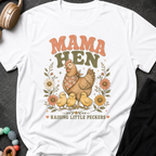 Mama Hen Raising Little Peckers T-Shirt