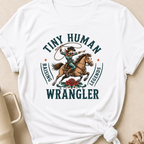 Tiny Human Wrangler T-Shirt
