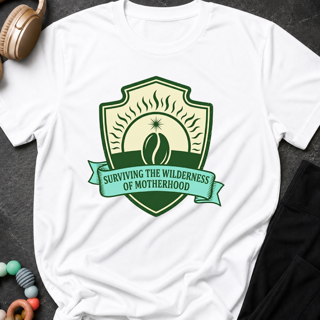 Surviving the Wilderness of Motherhood T-Shirt