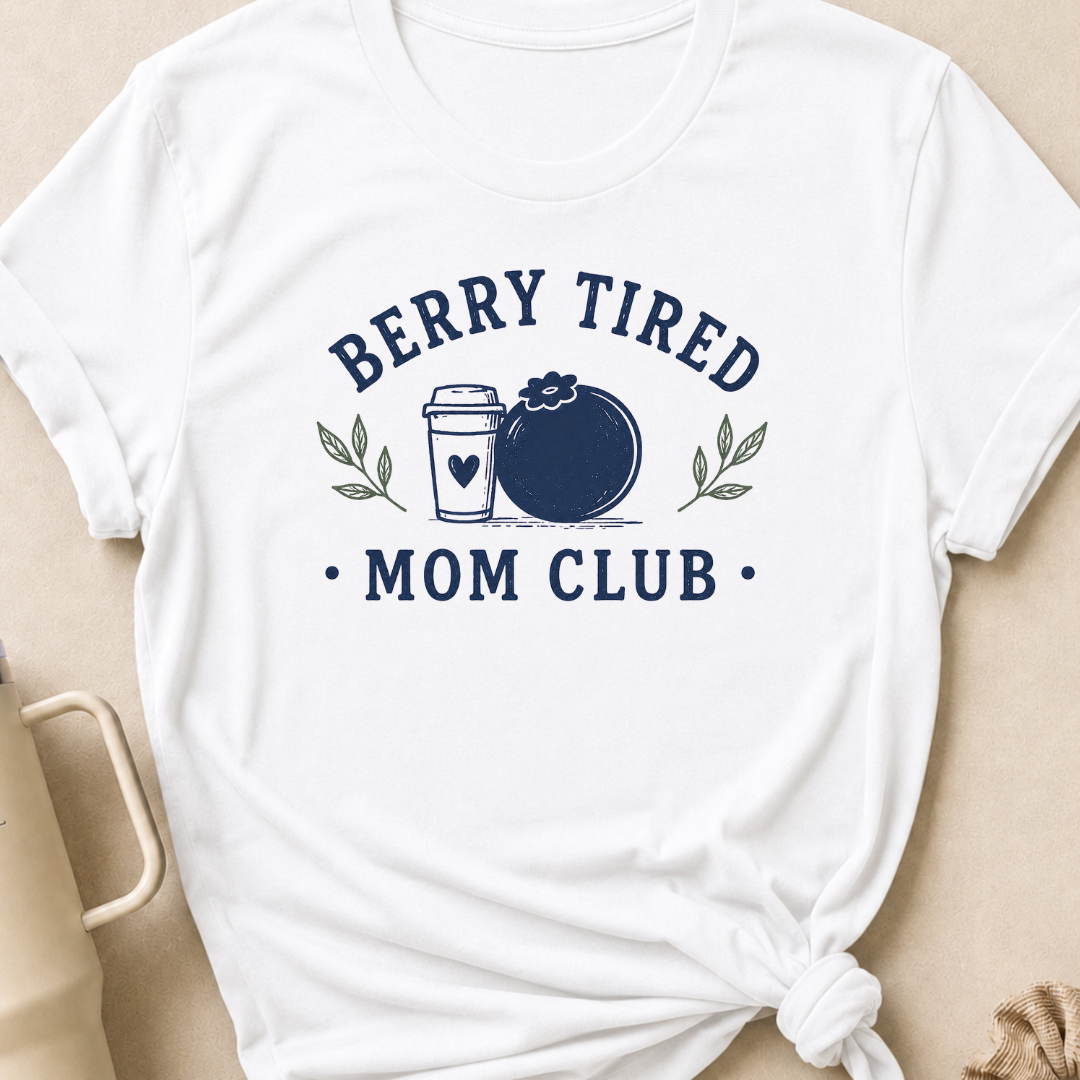 Berry Tired Mom Club T-Shirt