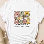 Mom Survival Mode T-Shirt