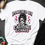 Powered by Caffeine and Chaos T-Shirt