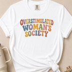 Overstimulated Woman T-shirt 1