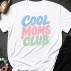 Cool Moms Club T-Shirt
