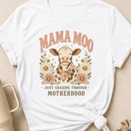 Mama Moo Just Grazing Through Motherhood T-Shirt