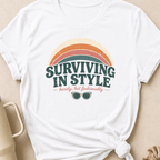 Surviving in Style but Fashionably T-Shirt