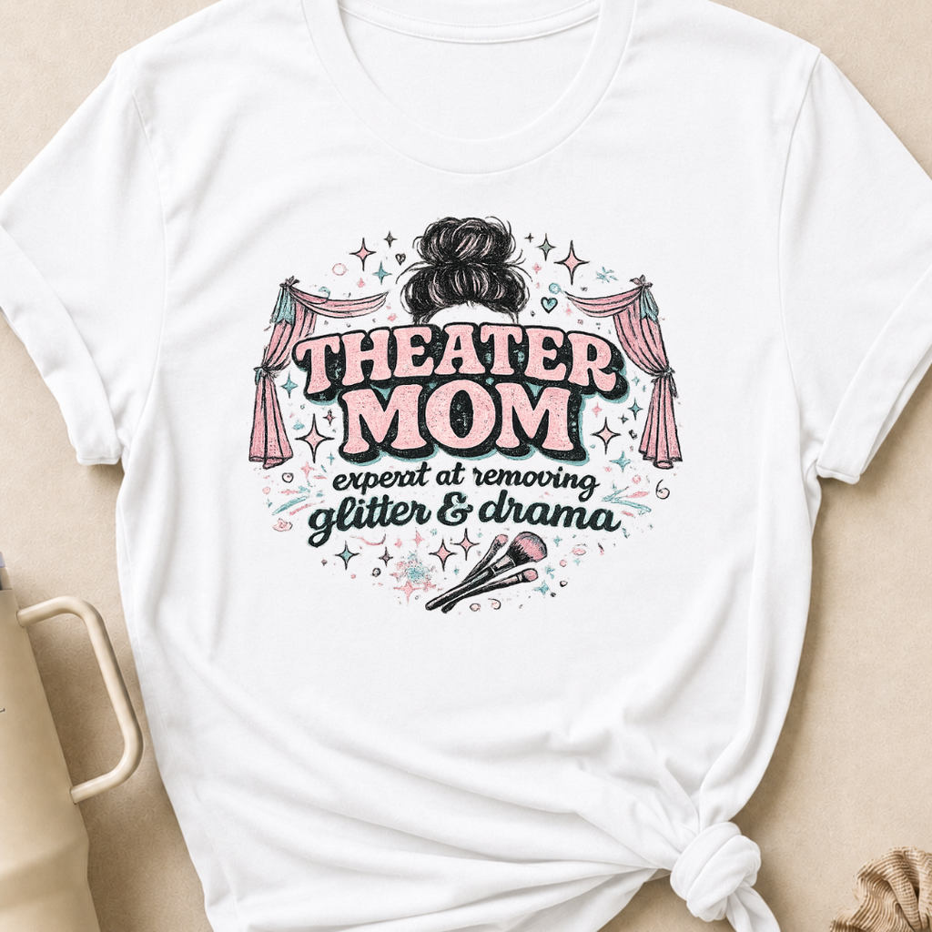 Theater Mom T-Shirt