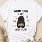 Mom Bun Tips T-Shirt