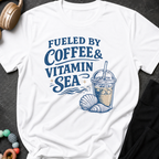 Fueled By Coffee and Vitamin Sea T-Shirt