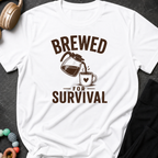 Brewed For Survival T-Shirt