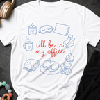 I'll be in my Office Nap Theme T-Shirt