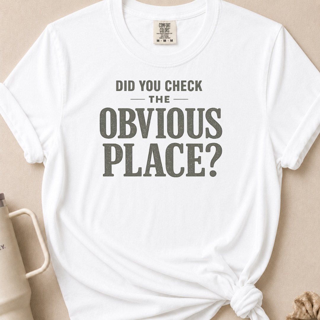 Did You Check T-shirt 1