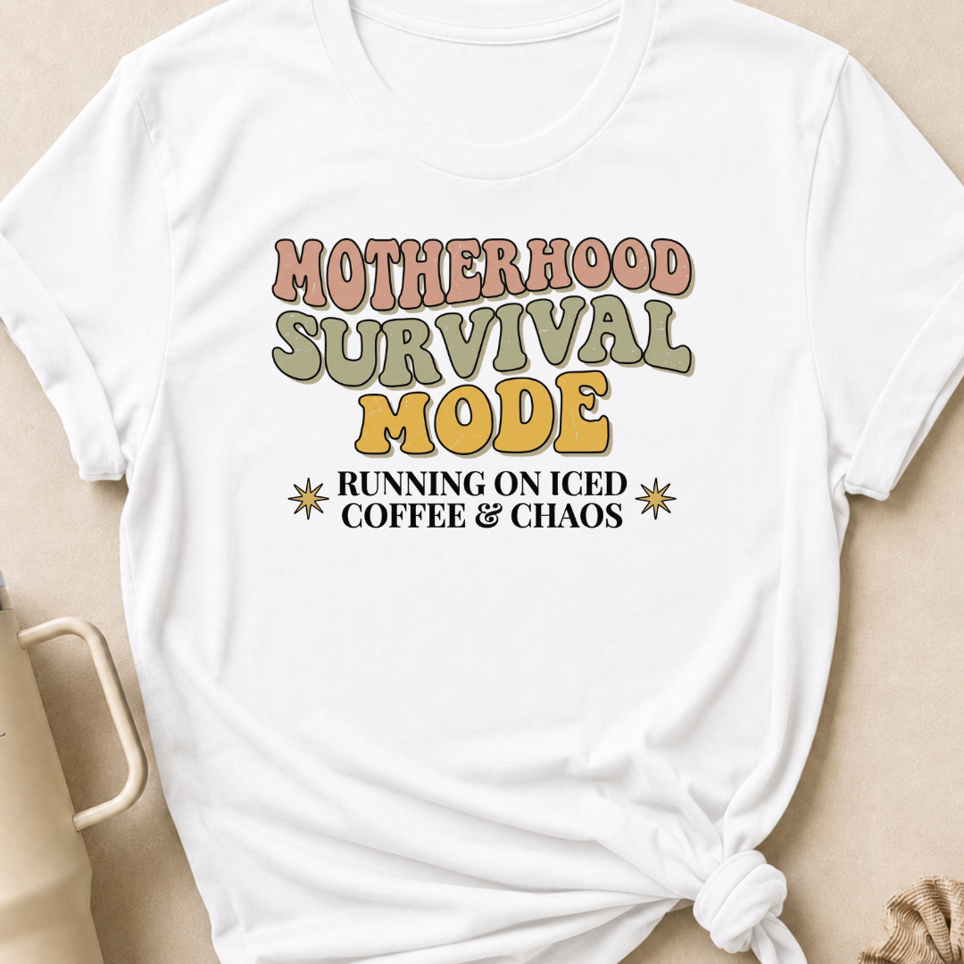 Motherhood Survival Mode T-Shirt