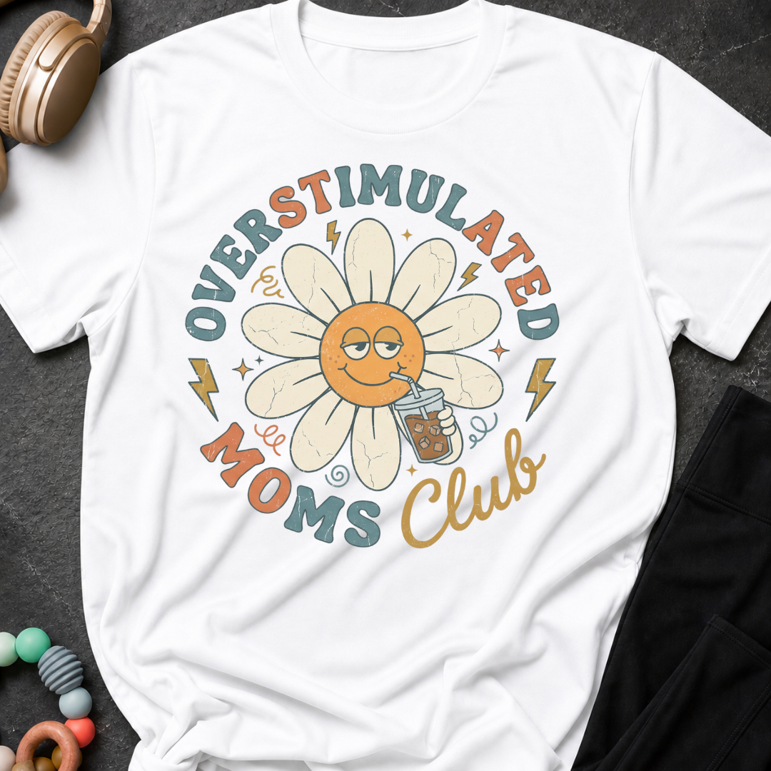 Overstimulated Moms Club T-Shirt