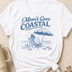 Mom's Gone Coastal T-Shirt