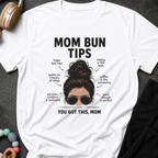 Mom Bun Tips T-Shirt