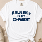Blue Dog Co-Parent T-shirt