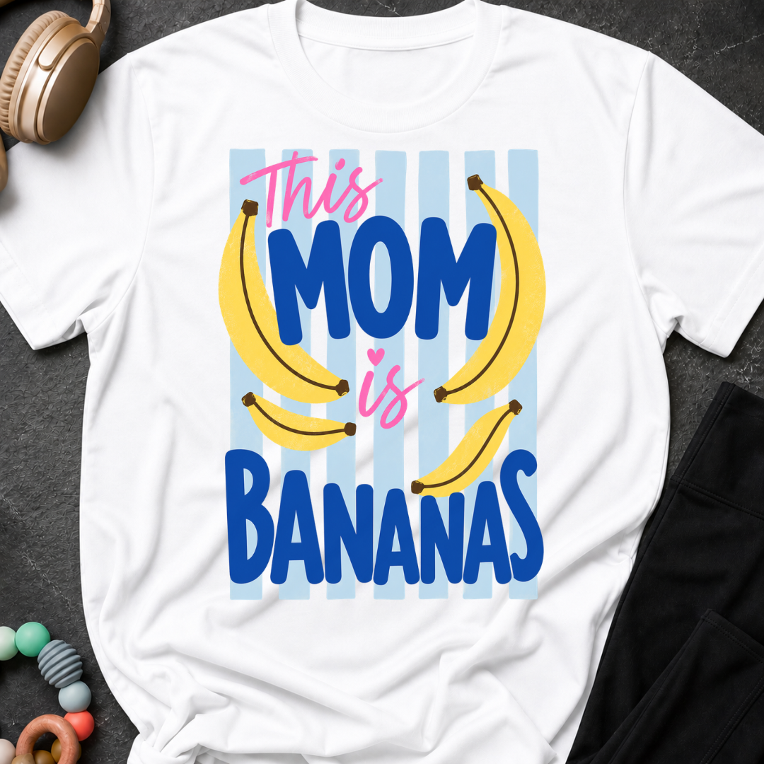 This Mom is Bananas T-Shirt