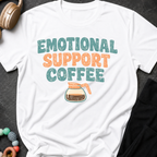 Emotional Support Coffee T-Shirt