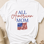 All American Mom T-Shirt