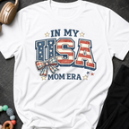 In My USA Mom Era T-Shirt