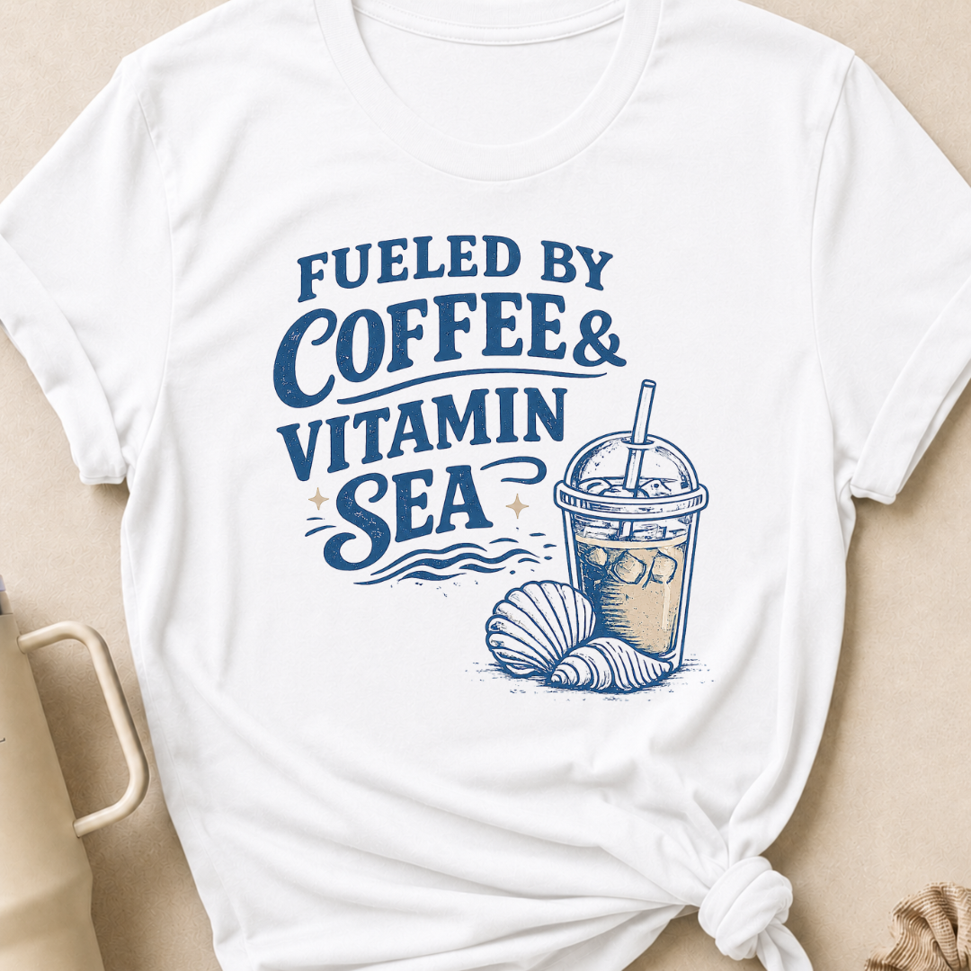 Fueled By Coffee and Vitamin Sea T-Shirt