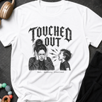 Touched Out Est Sensory Overload  T-Shirt