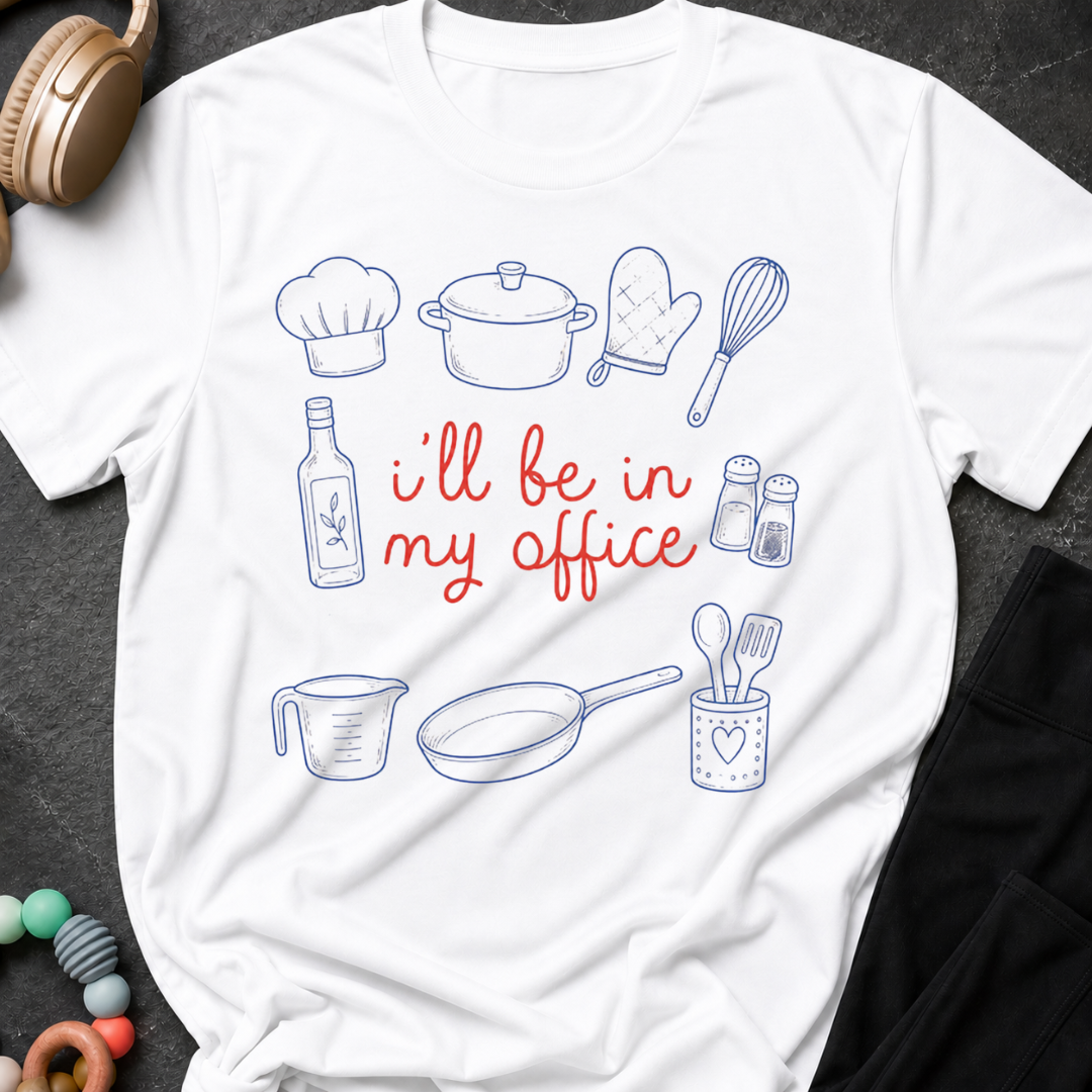 I'll be in my Office Cooking Theme T-Shirt