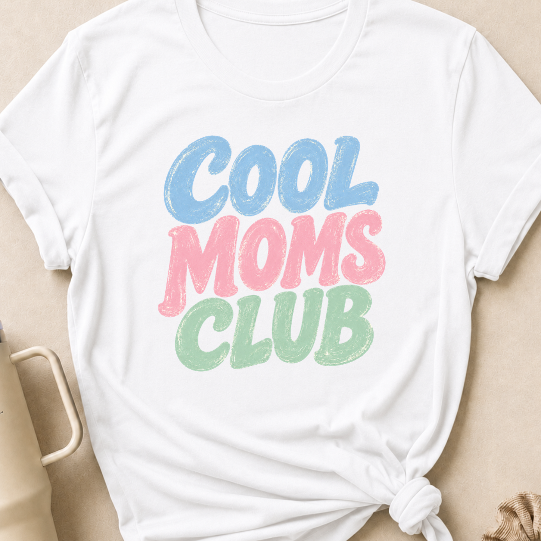 Cool Moms Club T-Shirt