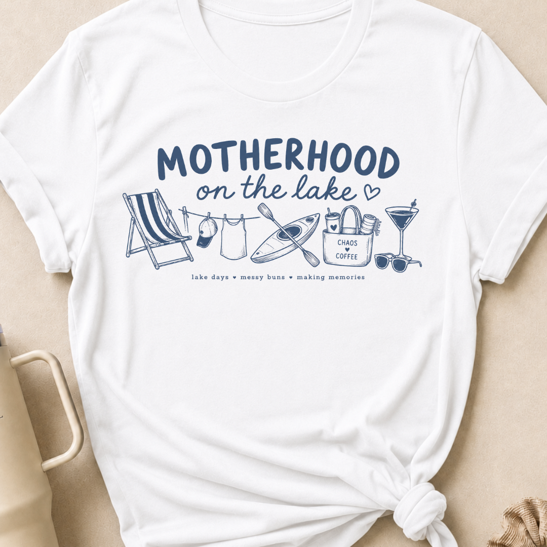 Motherhood on the Lake T-Shirt