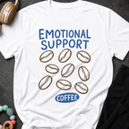 Emotional Support Coffee T-Shirt