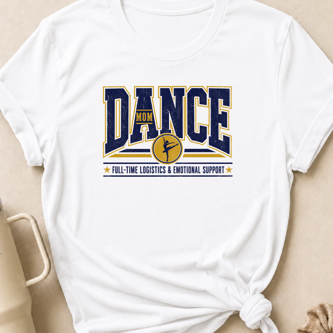 Dance Mom T-Shirt