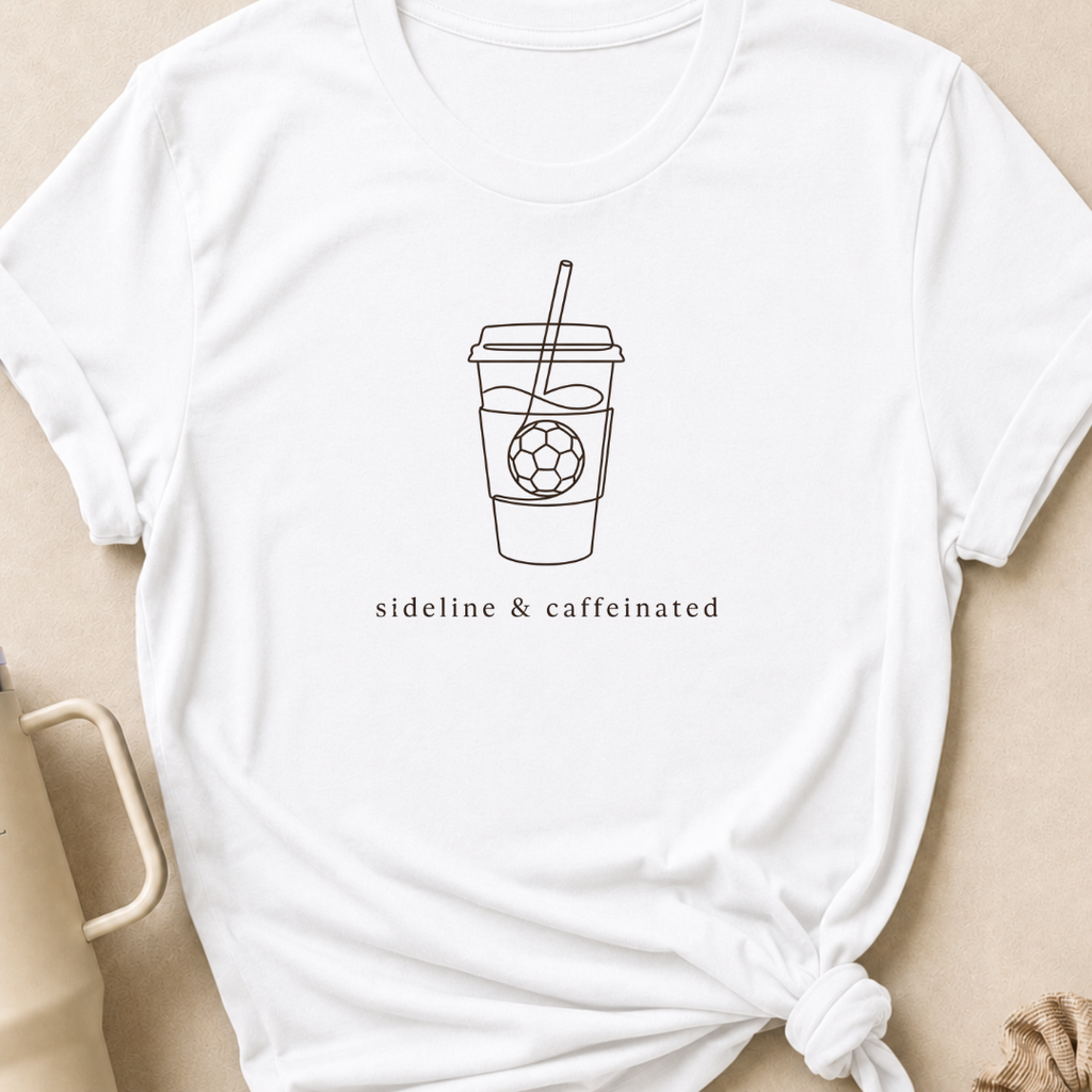 Sideline and Caffeinated T-Shirt