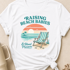 Raising Beach Babies and Blood Pressure T-Shirt