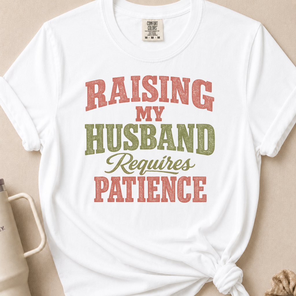 Raising My Husband T-shirt 1