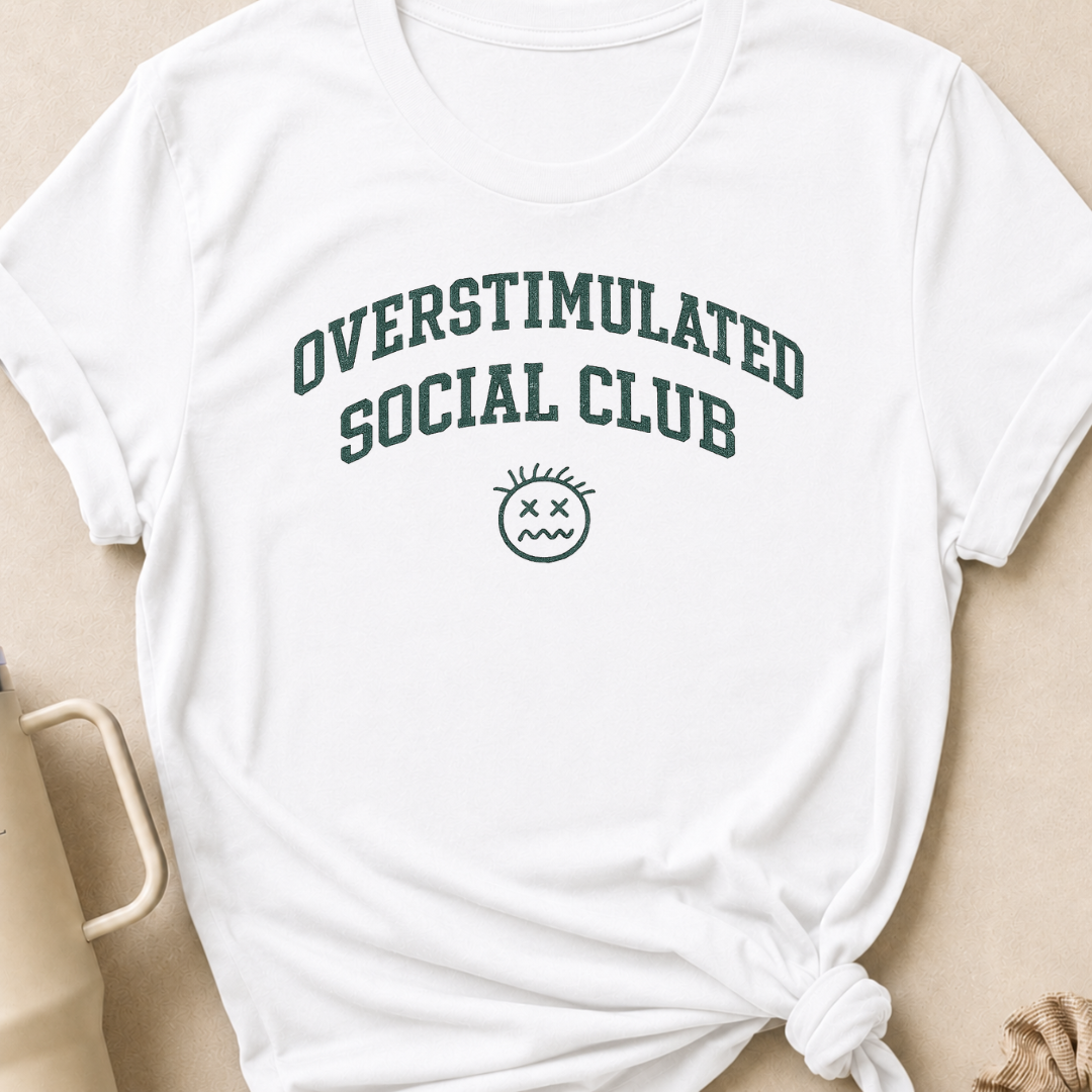Overstimulated Social Club T-Shirt
